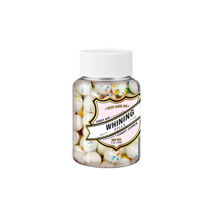 WHINING Candy Pills